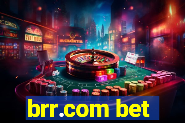 brr.com bet